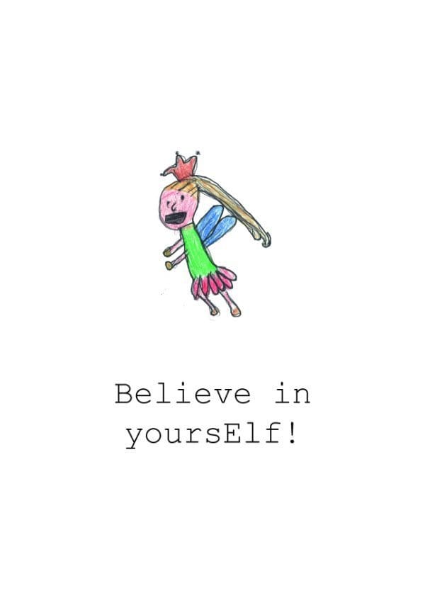 Wenskaart Believe in yourself! (Mats)